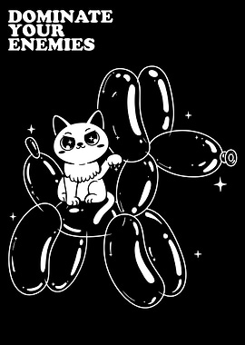 Cute Evil Cat Balloon – Dominate Your Enemies Dark Humor Poster
