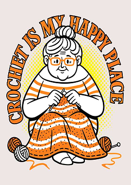 Crochet is My Happy Place Grandma