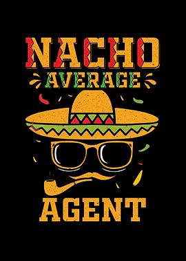 Nacho Average Agent