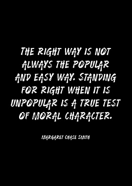 Margaret Chase Smith Quote on Moral Character