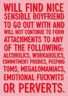 Will Find a Nice Boyfriend – Funny Sarcastic Dating Quote Typography Poster