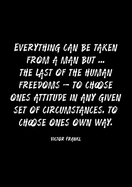 Victor Frankl quote on freedom