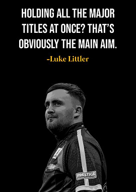 Luke Littler quote about major titles