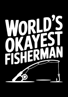 World's Okayest Fisherman Text Art