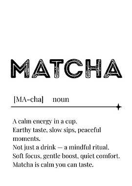 Matcha Definition Poster