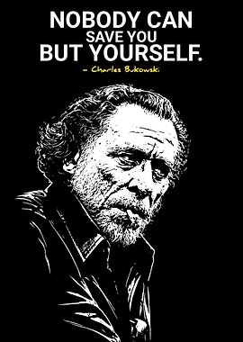 Charles Bukowski quote poster