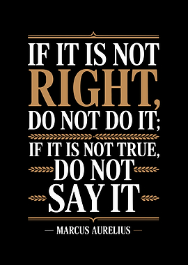 Marcus Aurelius Quote on Right and True