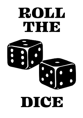 Roll the Dice