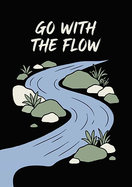 Go With The Flow River Art