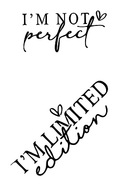 I'm Not Perfect, I'm Limited Edition