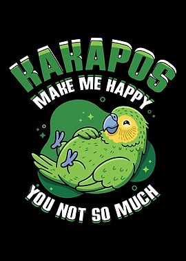 Kakapo Parrot Funny Quote