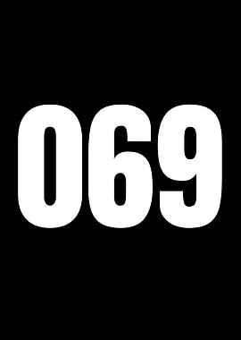 White Numbers 069 on Black Background
