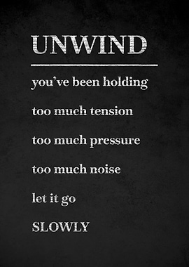 Unwind Motivational Text Art v5