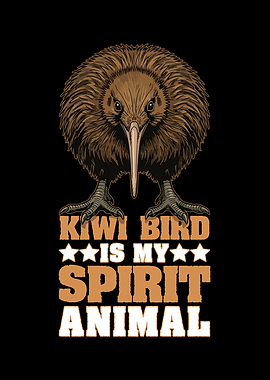 Kiwi Bird is My Spirit Animal