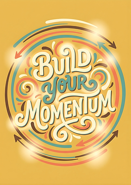 Build Your Momentum Typography