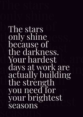 Inspirational about darkness and strength