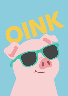 Cool Pig Oink Life