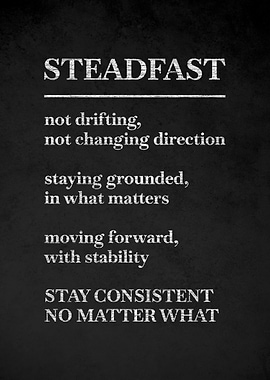 Steadfast Motivational Text Art