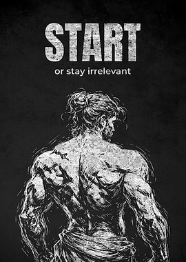 Start or Stay Irrelevant Motivational Poster