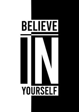 Believe in Yourself Text Art