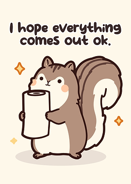 Cute Squirrel Holding Toilet Paper