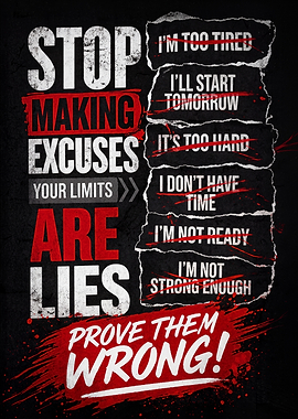 No Excuses Motivational Art Poster