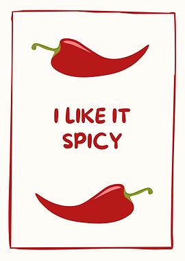 I Like It Spicy Chili Peppers