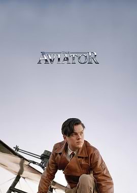 The Aviator Movie Poster