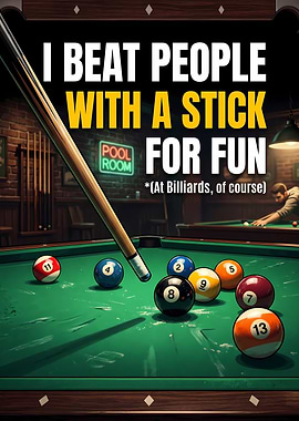 Billiards Player with Funny Quote