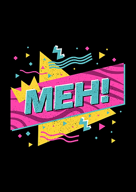 Retro Meh Memphis Style