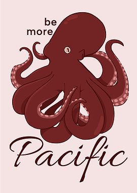 Be More Pacific: Giant Octopus