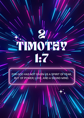 Empowered by Faith – 2 Timothy 1:7 Neon Inspiration