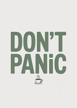 Don't Panic Coffee Cup