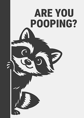 Are You Pooping? Funny Peeking Raccoon Bathroom Humor
