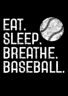 Eat Sleep Baseball