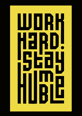 Work Hard Stay Humble Text Art