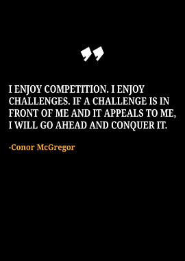 Conor McGregor Competition Quote