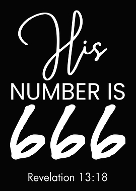His Number is 666 Revelation 13:18