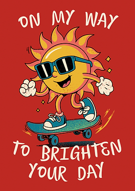 Skateboarding Sun Brightening Your Day