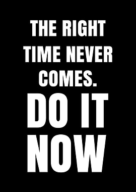 Do It Now Motivational Text