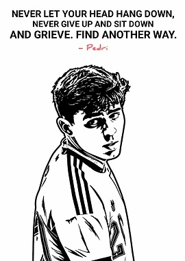 Pedri Inspirational Quote
