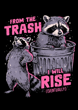 Rise From The Trash