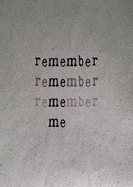 Remember Me Text Art