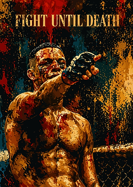 Nate Diaz Fight Until Death Poster