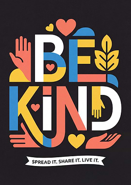 Be Kind Typography Art