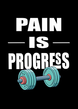 Pain is Progress Dumbbell Motivational Quote