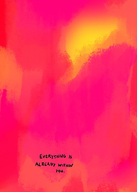 Everything is already within you quote