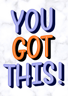 You Got This Motivational Text Art
