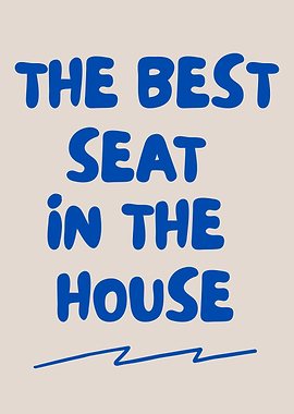 The Best Seat In The House, Bathroom Humor Sign