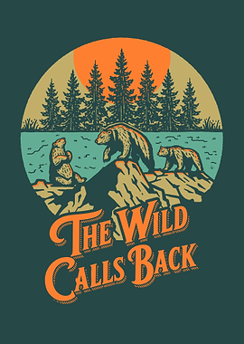 The Wild Calls Back